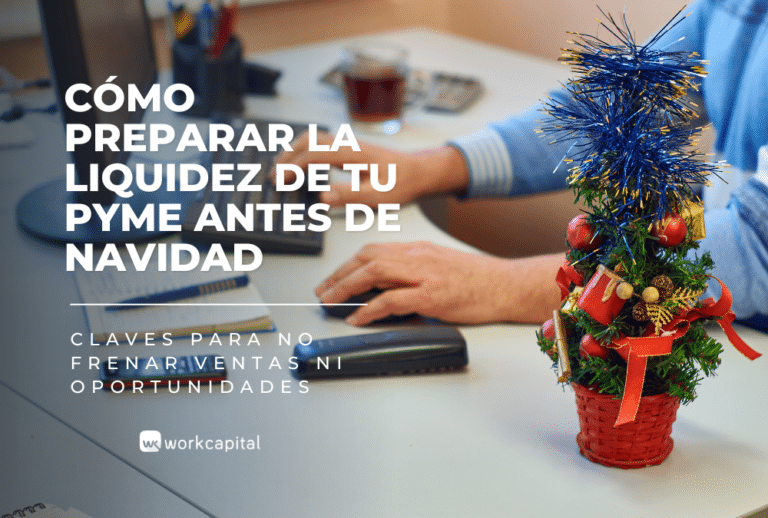 Cómo preparar la liquidez de tu pyme antes de Navidad